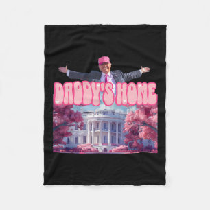 Daddy's Home Trump Roze Trump won 2024 Take Americ Fleece Deken