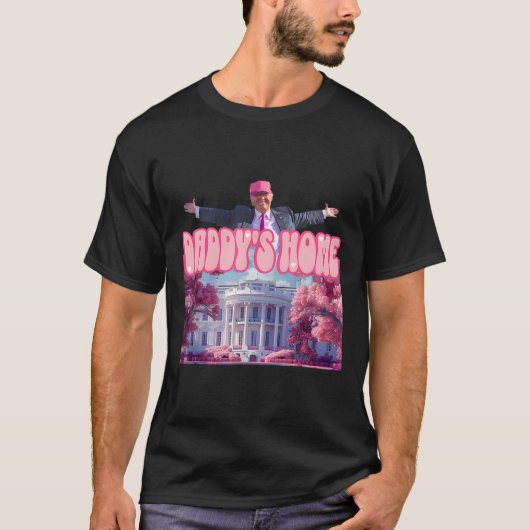 Daddy's Home Trump Roze Trump won 2024 Take Americ T-shirt (Voorkant)