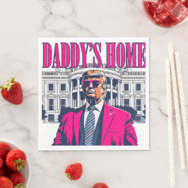 Daddy's Home - Trump Whitehouse Servet