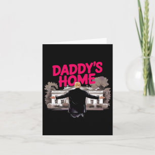 Daddy's Home Trump Witte Huis Kom Thuis Trump Won Kaart