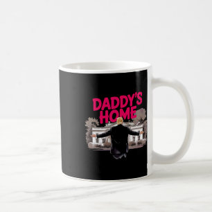 Daddy's Home Trump Witte Huis Kom Thuis Trump Won Koffiemok