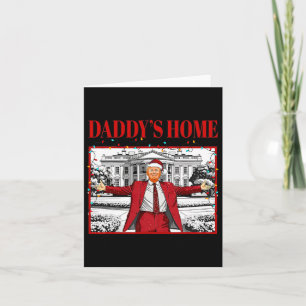 Daddy's Home voor Kerstmis Kerstman Grappig Trump Kaart