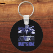 Daddys Home Witte Huis Trump 2024 Verkiezingen Sleutelhanger (Voorkant)