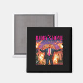 Daddys Home Witte Huis Trump Magneet (Voorkant / Achterkant)
