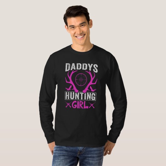 Daddys Hunting Girl  Deer Hunting For Women and Gi T-shirt (Voorkant volledig)