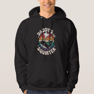 Daddy's Lil' Squirter Whale Sarcastische Funn Hoodie