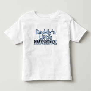 Daddys Little Sidekick Kinder Shirts