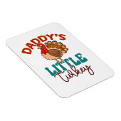 Daddy's Little Turkey Herfst Herfst Thanksgiving Magneet (Rechterzijde)