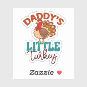 Daddy's Little Turkey Herfst Herfst Thanksgiving Sticker
