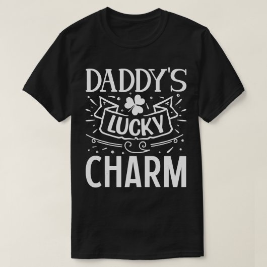 Daddys Lucky Charm St Patricks Day met Lucky Sham T-shirt (Design voorkant)