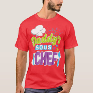 Daddys Sous Chef Kinder Cooking T-shirt