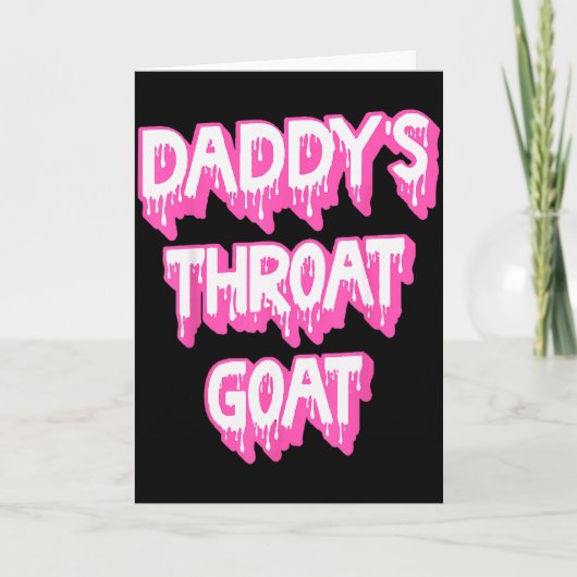 Daddy's Throat Geit Nk Kaart (Voorkant)