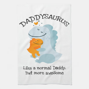 Daddysaurus als een normale papa, maar Geweldige Theedoek