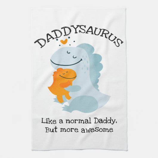 Daddysaurus als een normale papa, maar Geweldige Theedoek (Verticaal)