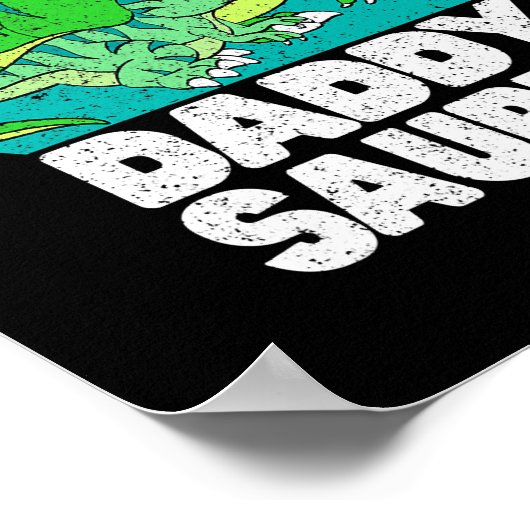 Daddysaurus Dinosaur Dad T Rex Baby Dino Family Poster (Hoek)