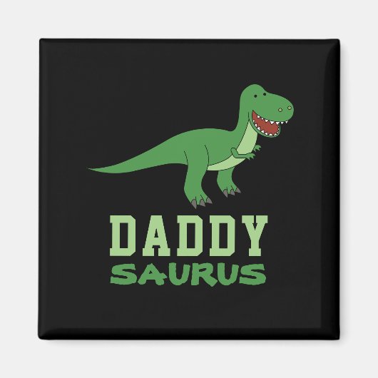 Daddysaurus Dinosaur T-Rex Dino Dad Vaderdag Magneet (Voorkant)