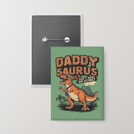 Daddysaurus Rex: De koele prehistorische legende Button (Voorkant / Achterkant)