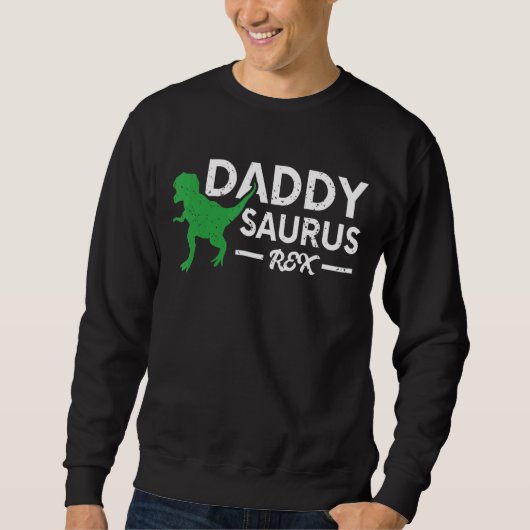 Daddysaurus Rex Dinosaur Dad Saurus Fathers Day Trui (Voorkant)