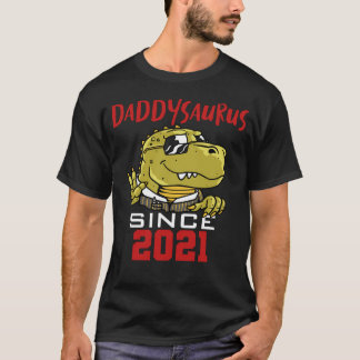 Daddysaurus since 2021 t-shirt