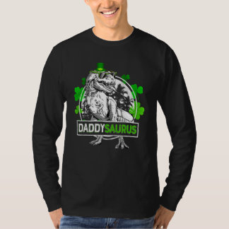 Daddysaurus T Rex Dinosaurus Daddy Saurus St Patri T-shirt