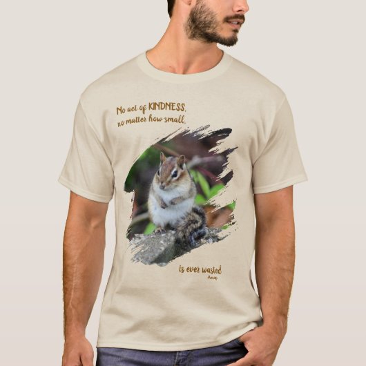 Daden Van Vriendelijkheid Inspirerende Quote Chipm T-shirt (Voorkant)