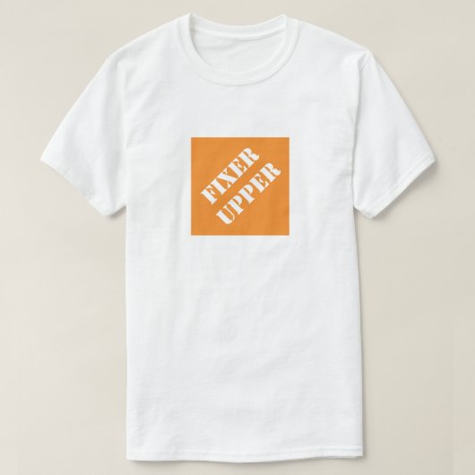 Dadism Fixer Upper T-shirt (Design voorkant)