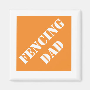 Dadisms Fencing Dad Magneet