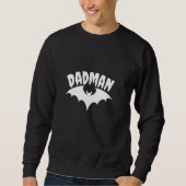 Dadman superheld Bat Halloween vader's D Trui (Voorkant)