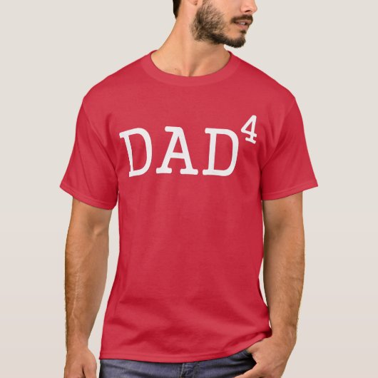 Dadohe Fourth Power Dad Of 4 ohe 4th Power family T-shirt (Voorkant)