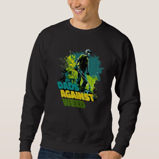 Dads Against Weed Funny Premium Trui (Voorkant)
