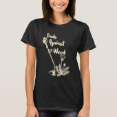 Dads Against Weed  Gardening Lawn Mowing Fathers 1 T-shirt (Voorkant)