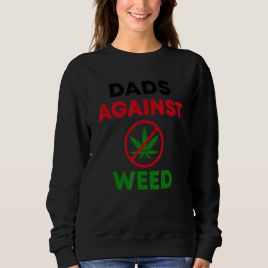 Dads Against Weed Gardening Lawn Mowing Fathers Trui (Voorkant)