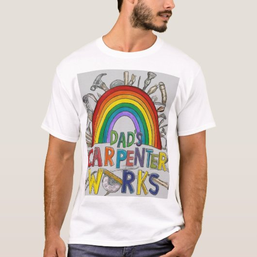 "Dad's Carpenter Works: het eren van vakmanschap w T-shirt (Voorkant)
