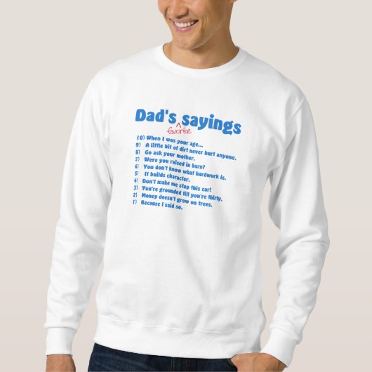 Dads favoriete gezegden mannen sweatshirt (Voorkant)