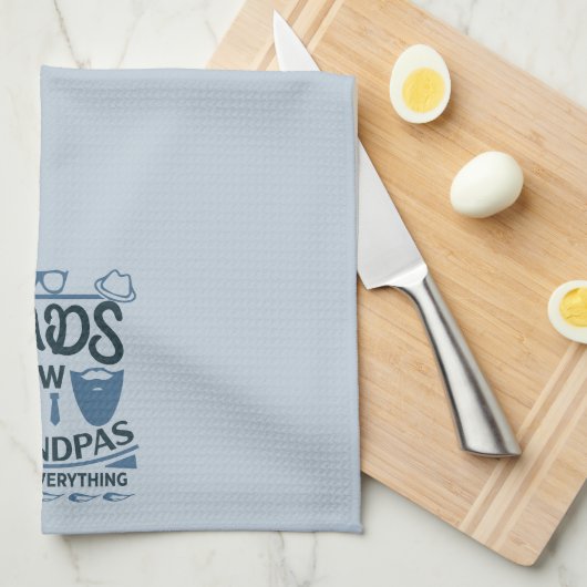 Dads kennen veel, opa weet alles theedoek (Quarter Fold)