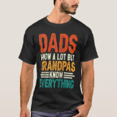 Dads Know A Lot But Grandpas Know Everything Ragla T-shirt (Voorkant)