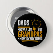 Dads Know A Lot But Grandpas Know Everything Ronde Button 7,6 Cm (Voorkant /achterkant)