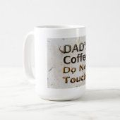 Dads koffie "Niet aanraken" Koffiemok (Voorkant links)