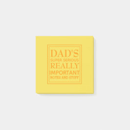 Dads Super Serious Stuff Post-it® Notes