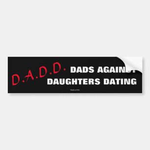 Dads tegen Daughters Dating Bumpersticker