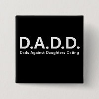 Dads tegen Daughters Dating pin Vaderdag