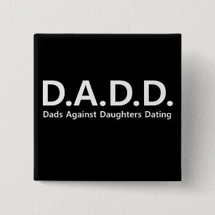 Dads tegen Daughters Dating pin Vaderdag Vierkante Button 5,1 Cm