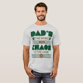 Dad's the Name, Chaos is een uniek spel T-shirt (Voorkant volledig)