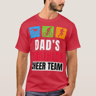 Dads Triathlon Supporters Family Cheer 2 T-shirt