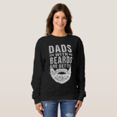 Dads With Beards Are Better Father s Day Joke Trui (Voorkant volledig)