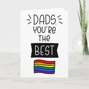 Dads, You're The Best - Father's Day Pride Kaart