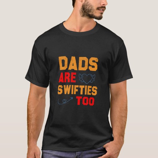 Dads zijn ook wiftieten t-shirt (Voorkant)