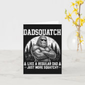 Dadsquatch bigfoot als een gewone vader vaderdag kaart (Gele Bloem)