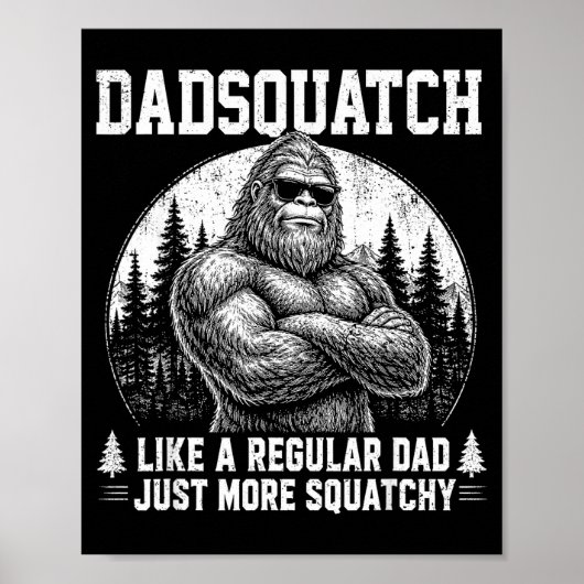 Dadsquatch bigfoot als een gewone vader vaderdag poster (Voorkant)