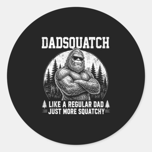 Dadsquatch bigfoot als een gewone vader vaderdag ronde sticker (Voorkant)